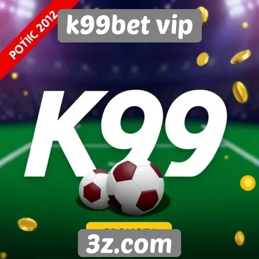 Promoções e bônus disponíveis no k99bet vip